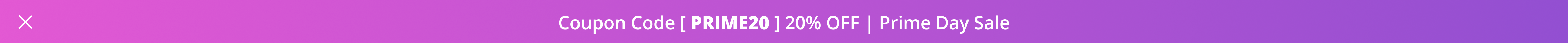 Coupon Code PRIME20 20% OFF Prime Day Sale